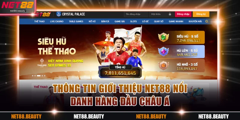 Thông tin giới thiệu NET88 nổi danh hàng đầu Châu Á